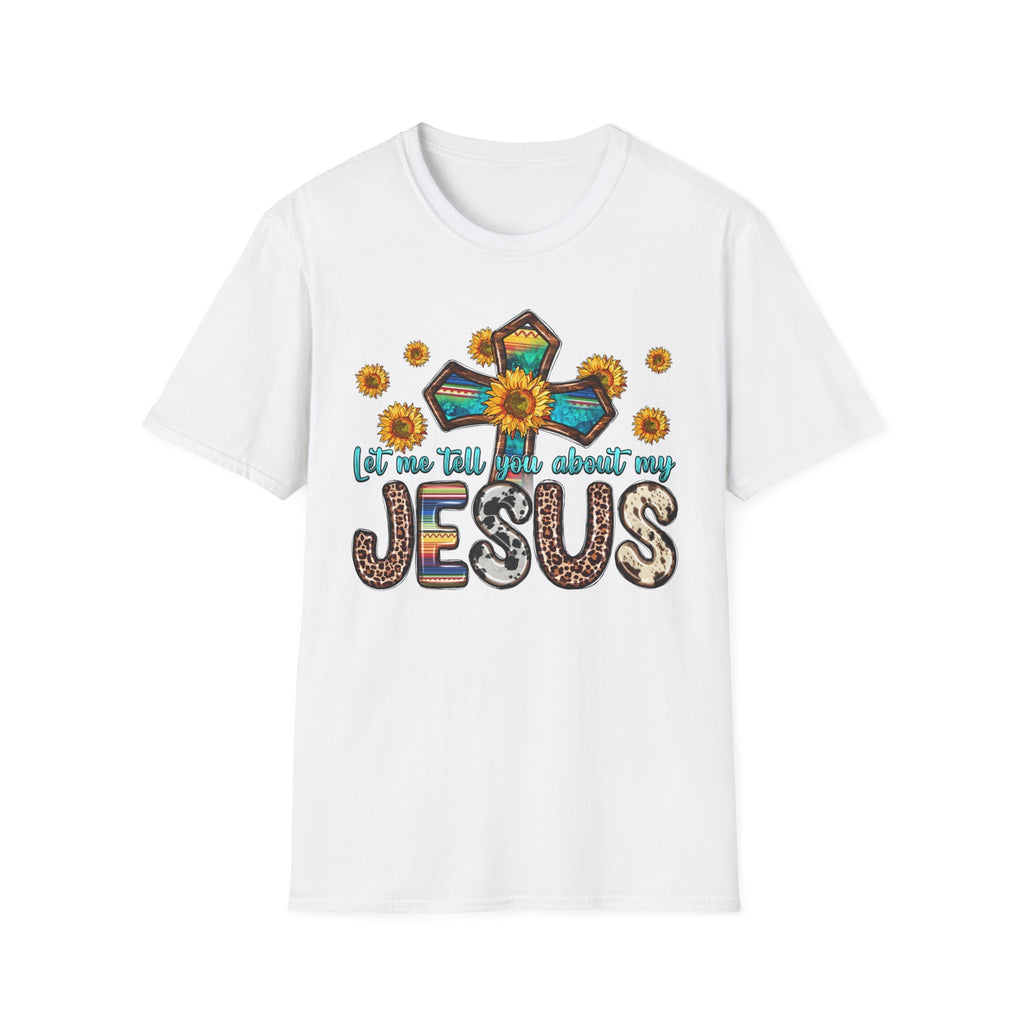 Jesus Sunflower Cross T-Shirt — It’s Me Tell You About My Jesus Graphic Tee