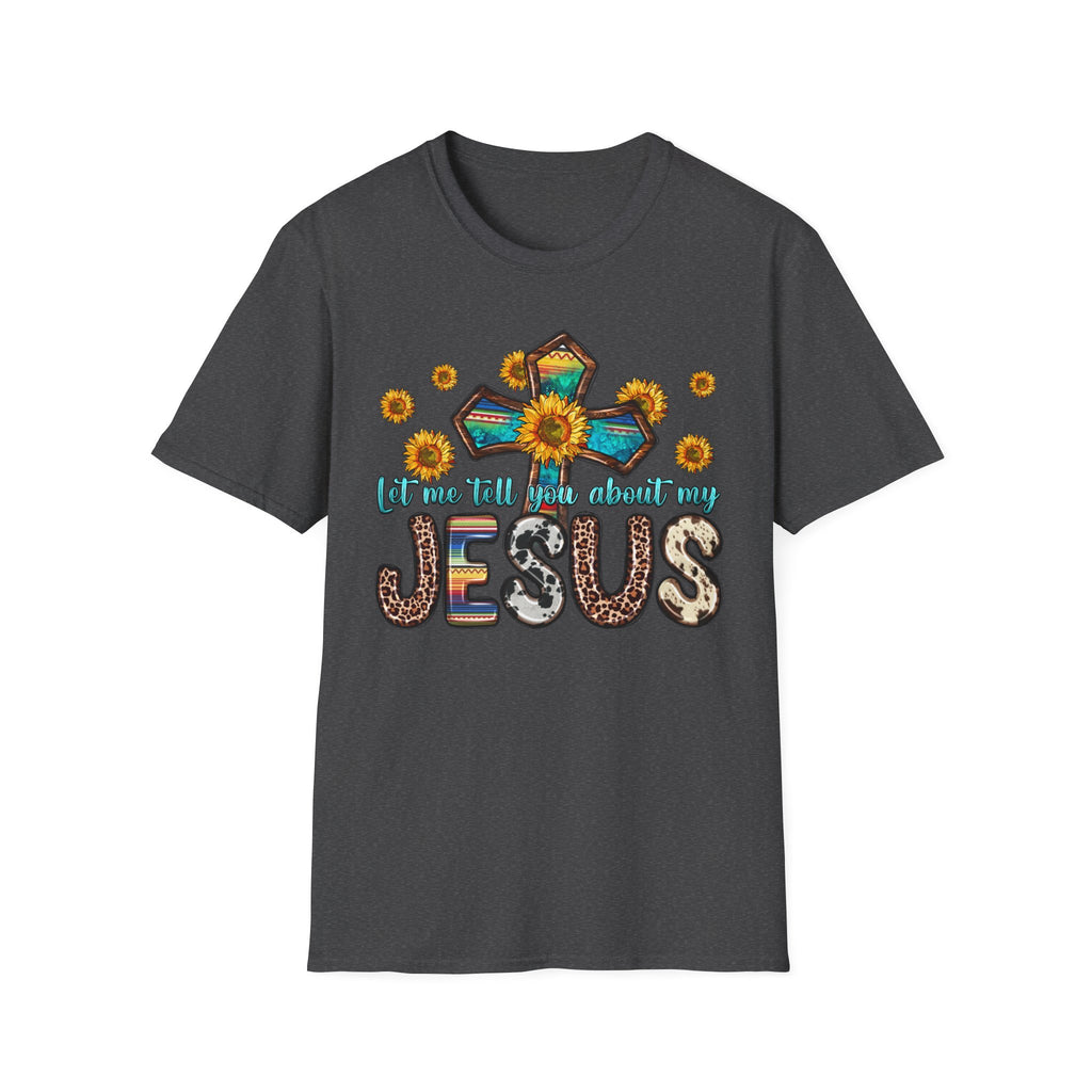 Jesus Sunflower Cross T-Shirt — It’s Me Tell You About My Jesus Graphic Tee