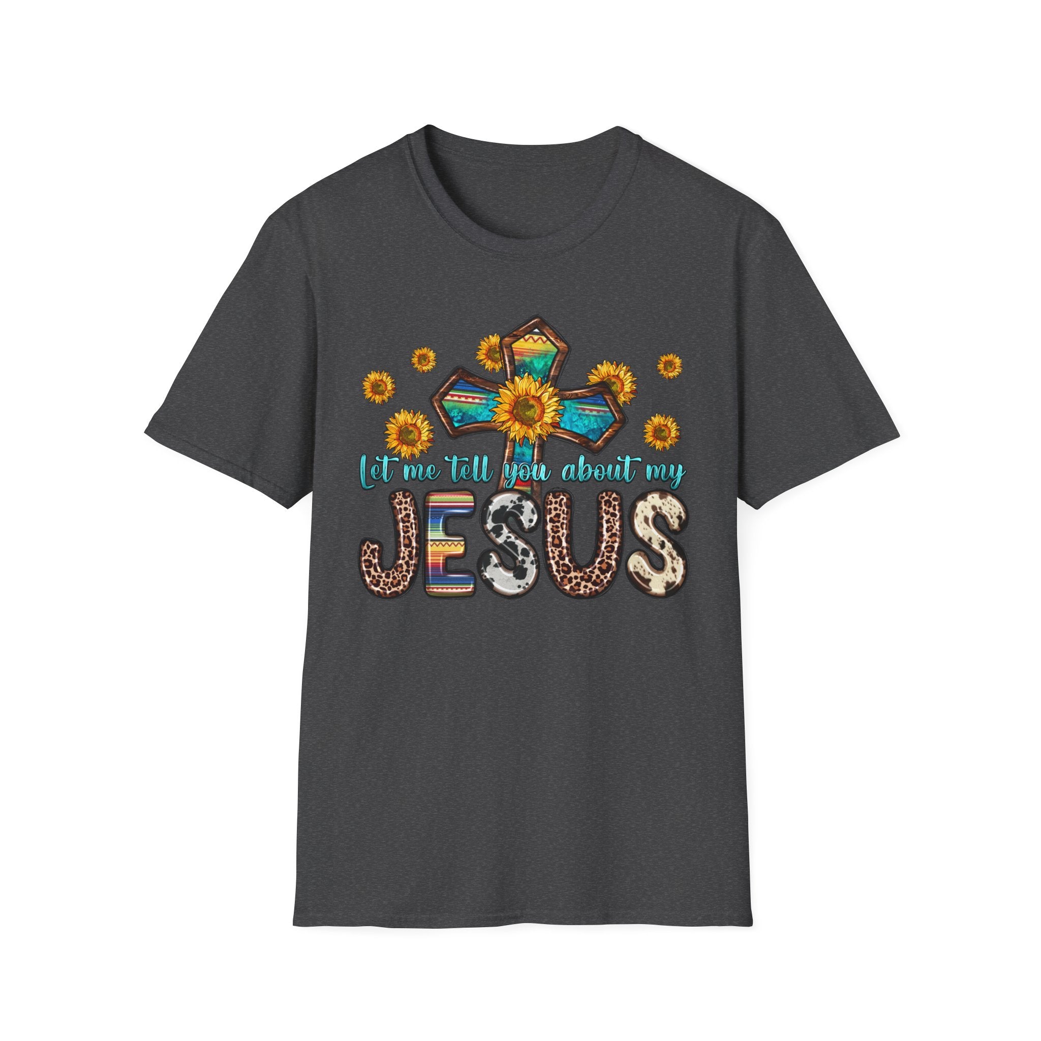 Jesus Sunflower Cross T-Shirt — It’s Me Tell You About My Jesus Graphic Tee