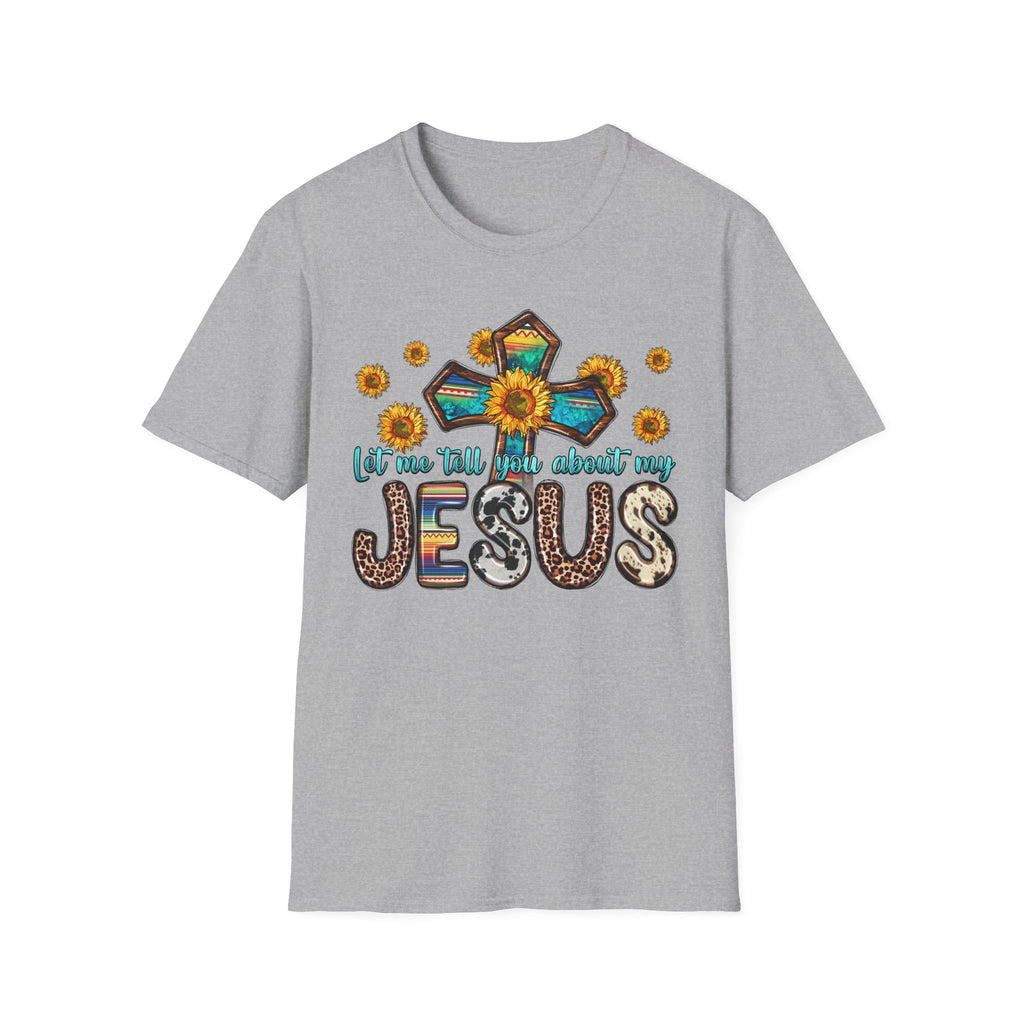 Jesus Sunflower Cross T-Shirt — It’s Me Tell You About My Jesus Graphic Tee